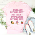 I Can't Stop Eating T-Shirt-0