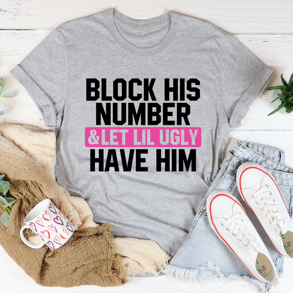 Block His Number T-Shirt-0