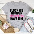 Block His Number T-Shirt-0
