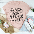 I'm Just A Girl Looking For A Man Who Cannot Lie T-Shirt-0