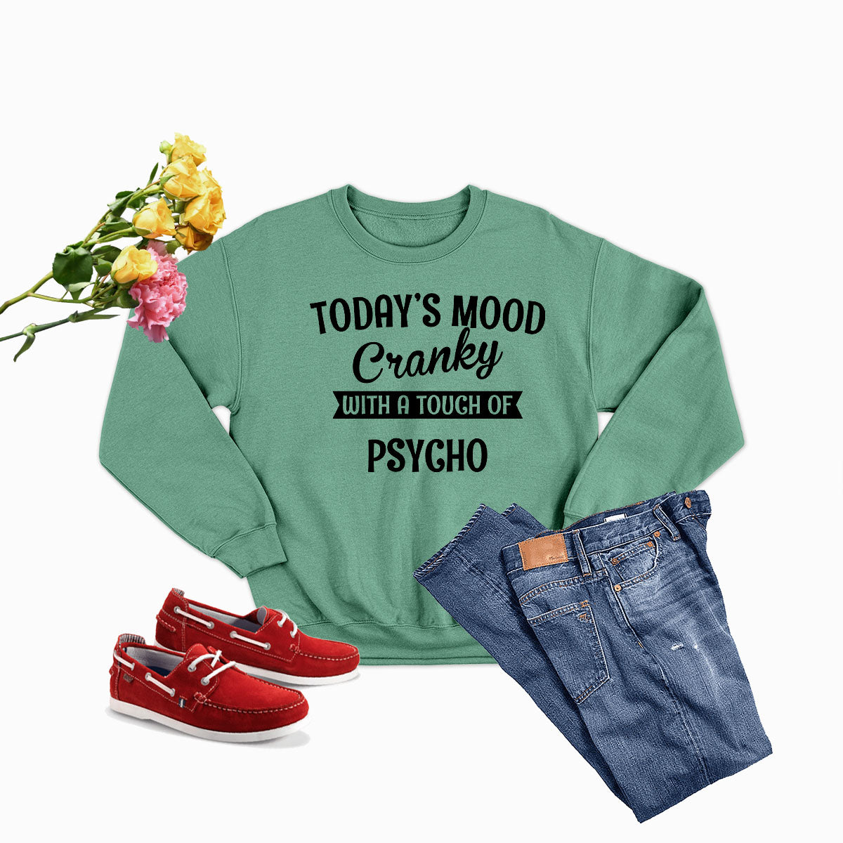 Todays Good Mood With A TOUCH Sweat Shirt-1
