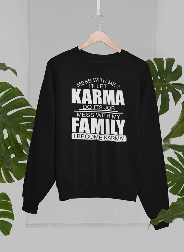 Mess With Me Sweat Shirt-0