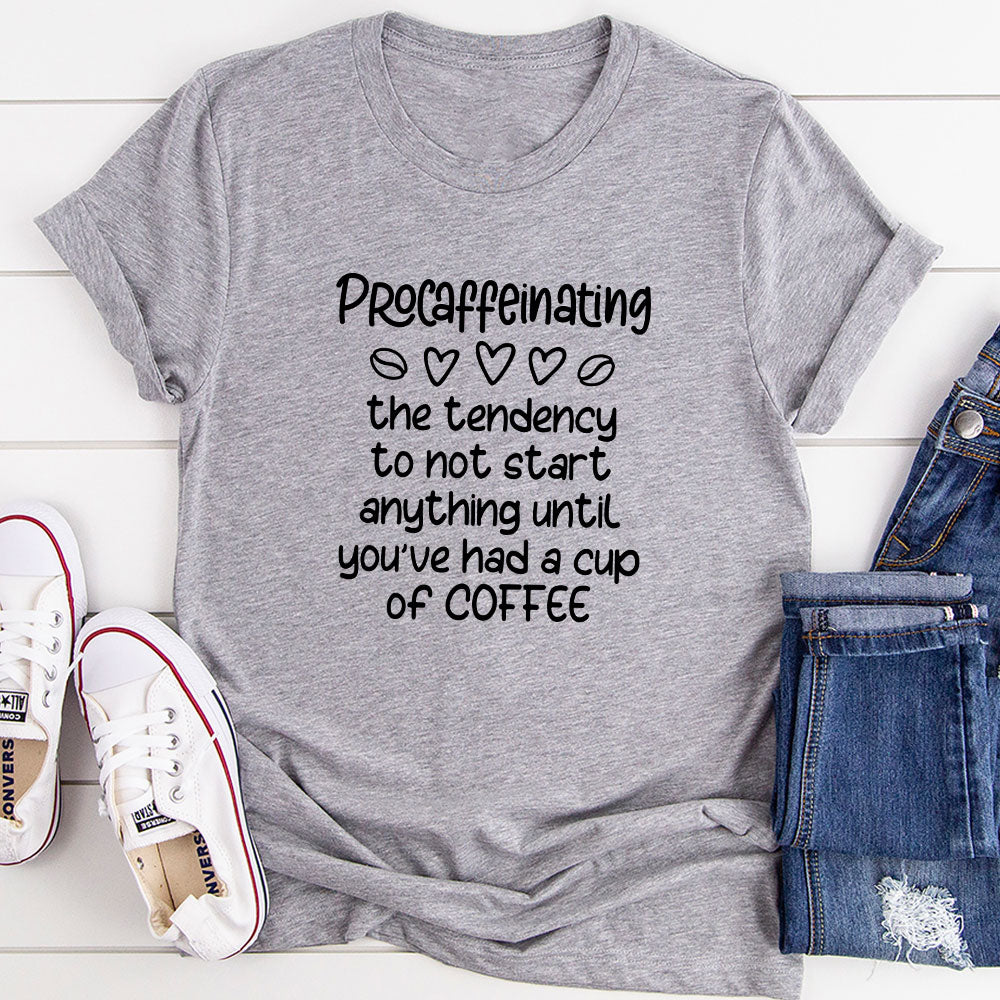 Procaffeinating T-Shirt-11