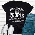 Don't Piss Off Old People T-Shirt-0