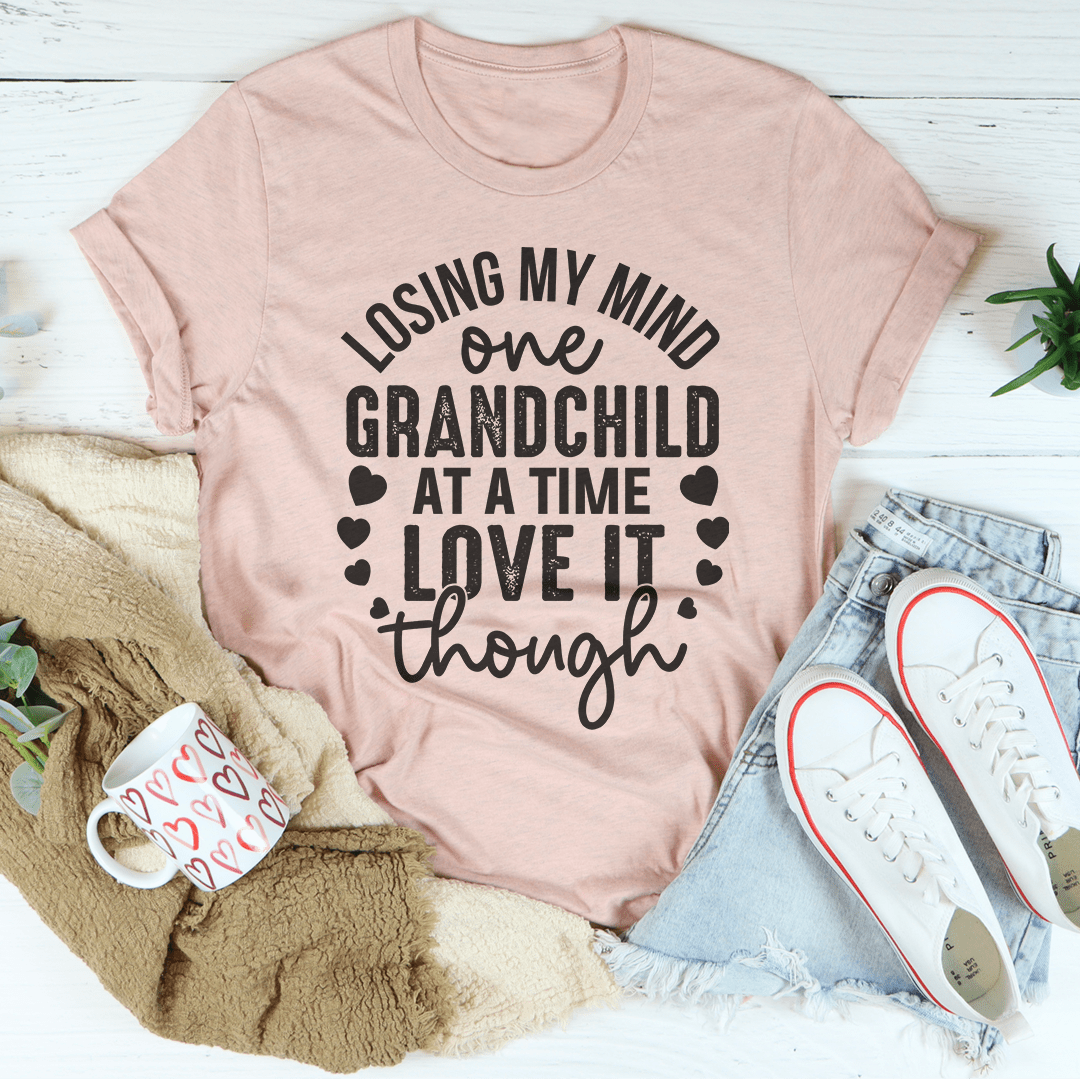 Losing My Mind One Grandchild At A Time Tee-3