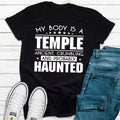 My Body Is A Temple T-Shirt-0