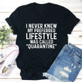 My Preferred Lifestyle T-Shirt-0