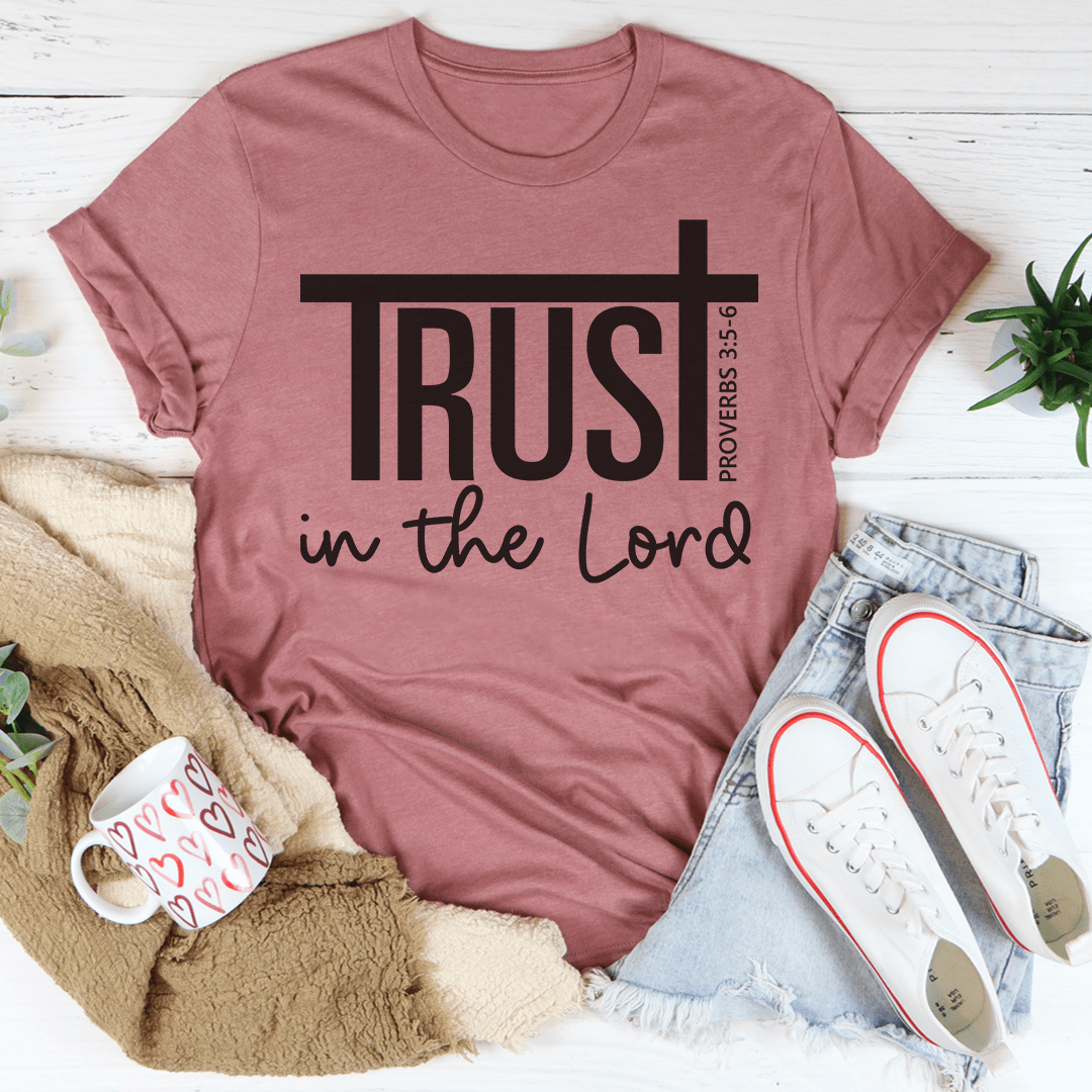 Trust In The Lord Tee-0