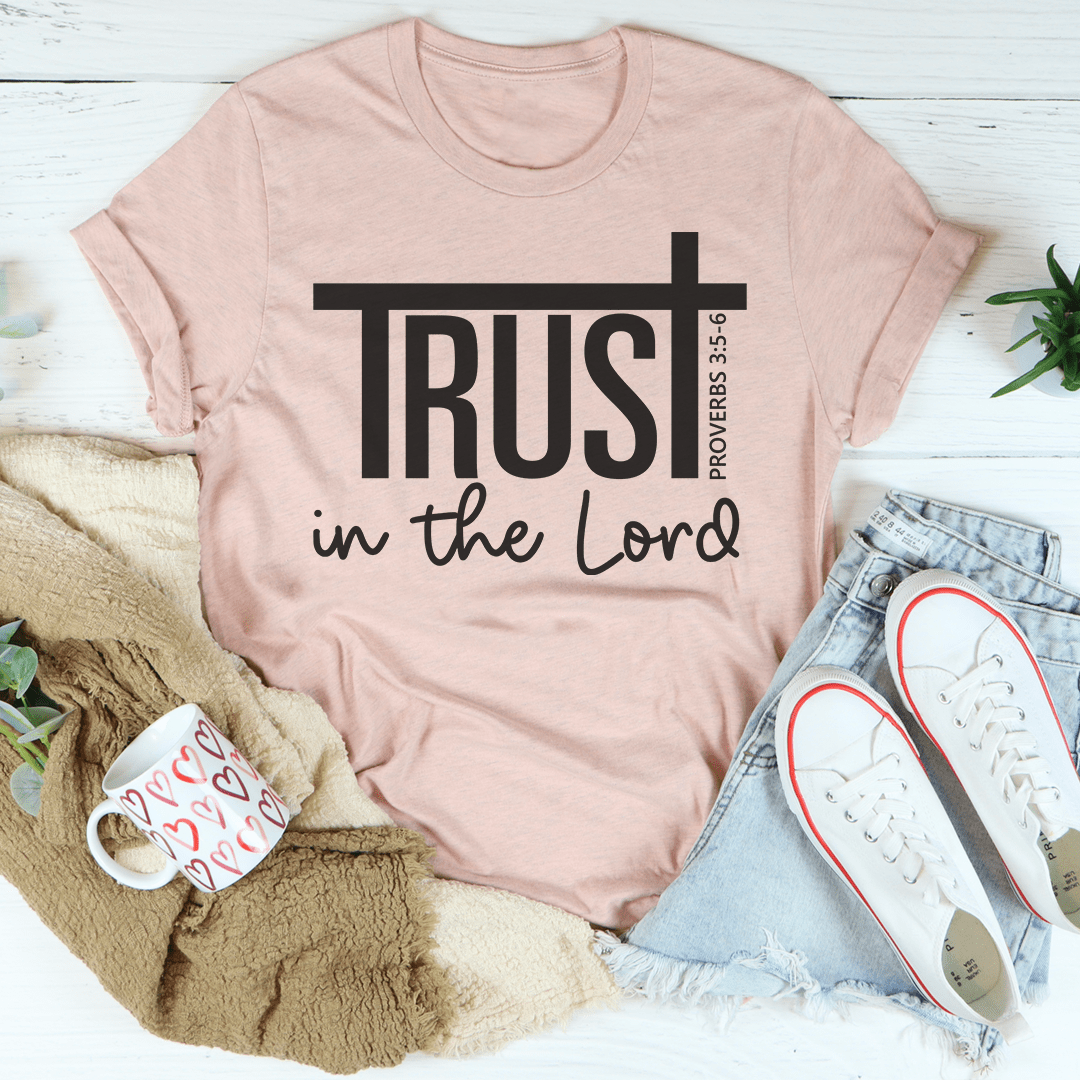 Trust In The Lord Tee-1