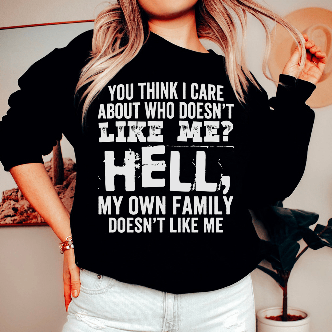 You Think I Care About Who Doesn't Like Me-0